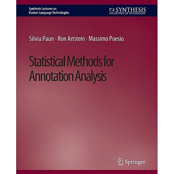 Statistical Methods for Annotation Analysis / Synthesis Lectures on Human Language Technologies, Silviu Paun, Ron Artstein, Massimo Poesio