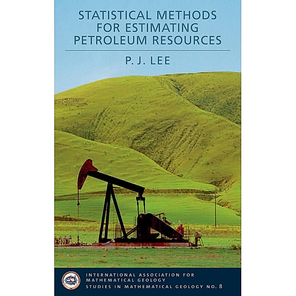 Statistical Methods for Estimating Petroleum Resources, P. J. Lee