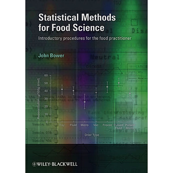 Statistical Methods for Food Science, John Bower