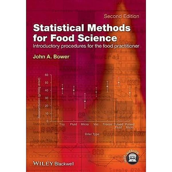 Statistical Methods for Food Science, John A. Bower