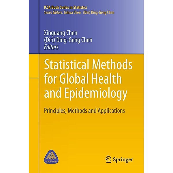 Statistical Methods for Global Health and Epidemiology / ICSA Book Series in Statistics