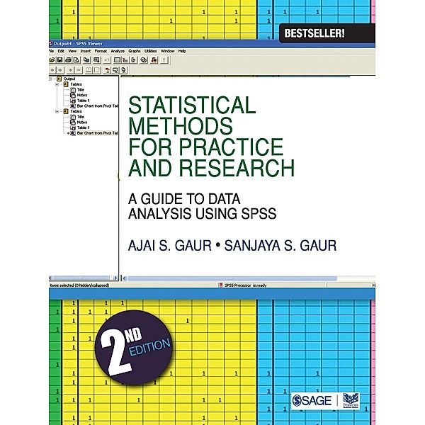 Statistical Methods for Practice and Research, Ajai S. Gaur, Sanjaya S. Gaur