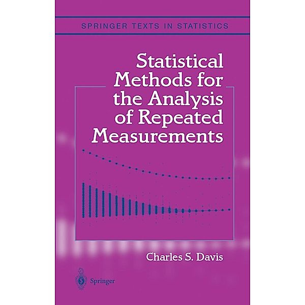 Statistical Methods for the Analysis of Repeated Measurements, Charles S. Davis