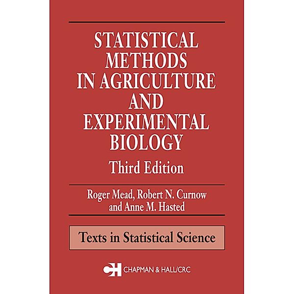 Statistical Methods in Agriculture and Experimental Biology, Roger Mead