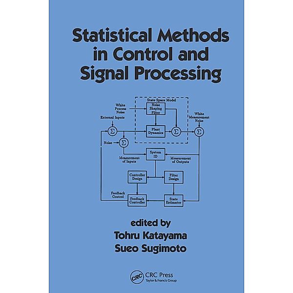 Statistical Methods in Control & Signal Processing, Tohru Katayama, Sueo Sugimoto