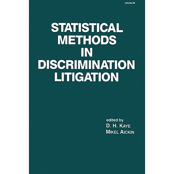 Statistical Methods in Discrimination Litigation, Kaye