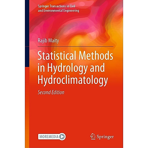Statistical Methods in Hydrology and Hydroclimatology / Springer Transactions in Civil and Environmental Engineering, Rajib Maity