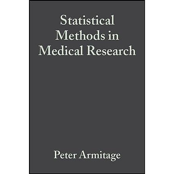 Statistical Methods in Medical Research, Peter Armitage, Geoffrey Berry, J. N. S. Matthews