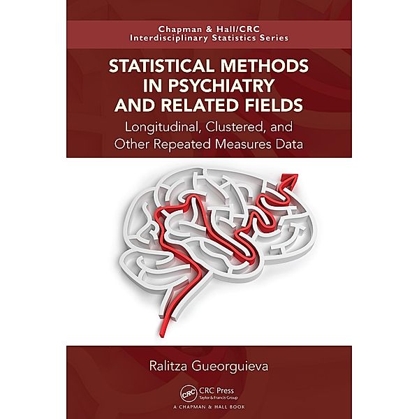 Statistical Methods in Psychiatry and Related Fields, Ralitza Gueorguieva