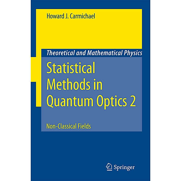 Statistical Methods in Quantum Optics 2.Vol.2, Howard J. Carmichael