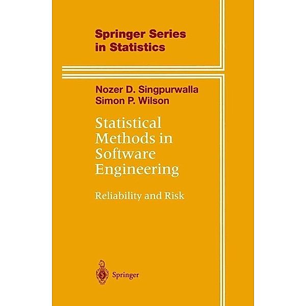 Statistical Methods in Software Engineering / Springer Series in Statistics, Nozer D. Singpurwalla, Simon P. Wilson