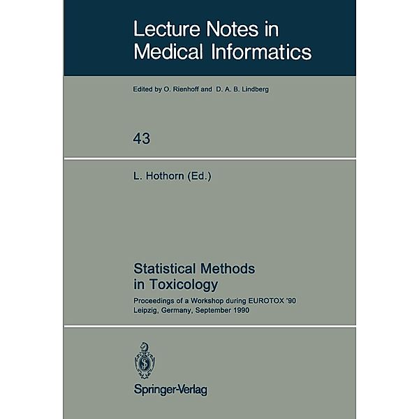 Statistical Methods in Toxicology / Lecture Notes in Medical Informatics Bd.43