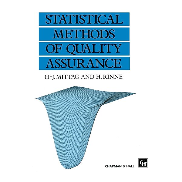 Statistical Methods of Quality Assurance, Hans-Joachim. Mittag, Horst Rinne