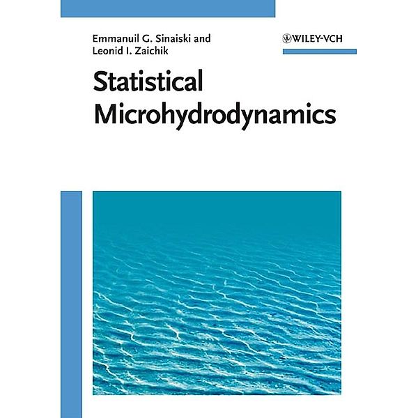 Statistical Microhydrodynamics, Emmanuil G. Sinaiski, Leonid I. Zaichik