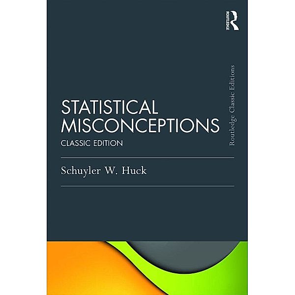 Statistical Misconceptions, Schuyler W. Huck