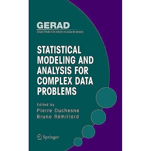 Statistical Modeling and Analysis for Complex Data Problems
