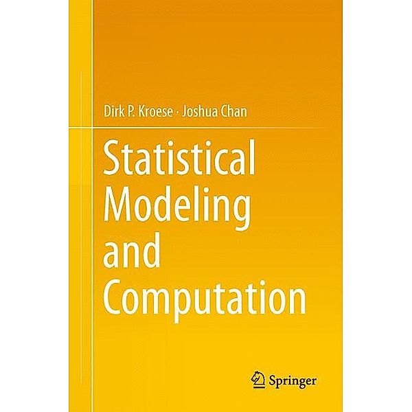 Statistical Modeling and Computation, Dirk P. Kroese, Joshua C.C. Chan