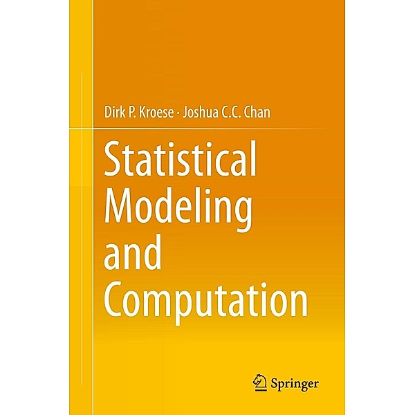 Statistical Modeling and Computation, Dirk P. Kroese, Joshua C. C. Chan