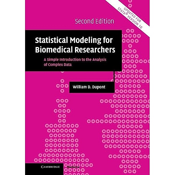Statistical Modeling for Biomedical Researchers, William D. Dupont