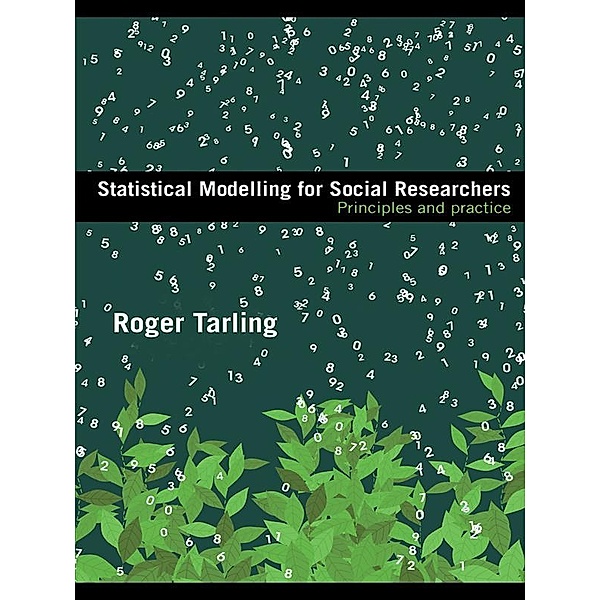 Statistical Modelling for Social Researchers, Roger Tarling