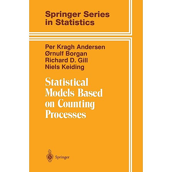 Statistical Models Based on Counting Processes, Per K. Andersen, Ornulf Borgan, Richard D. Gill