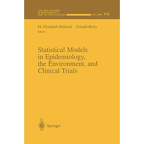 Statistical Models in Epidemiology, the Environment, and Clinical Trials