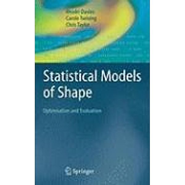 Statistical Models of Shape, Rhodri Davies, Carole Twining, Chris Taylor