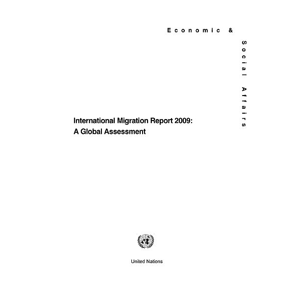 Statistical papers - United Nations (Ser. A), Population and vital statistics report: International Migration Report 2009