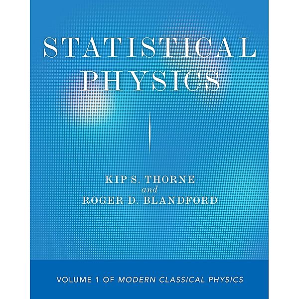 Statistical Physics, Kip S. Thorne, Roger D. Blandford