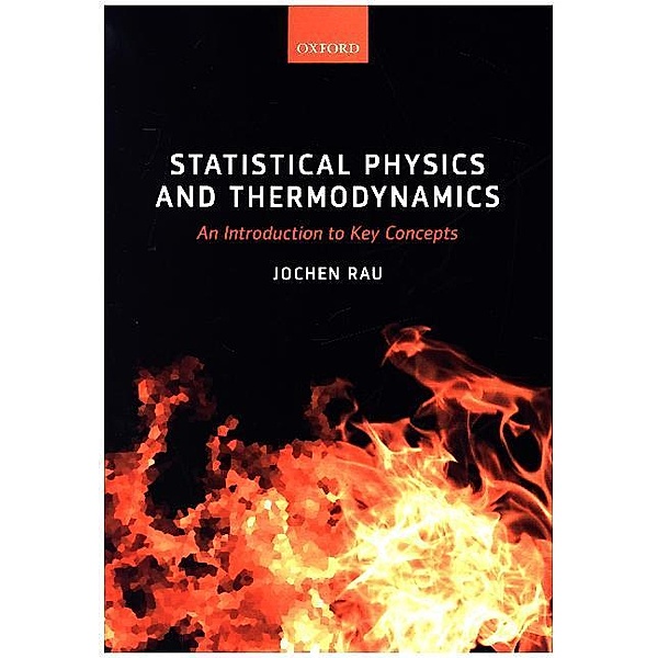 Statistical Physics and Thermodynamics, Jochen Rau