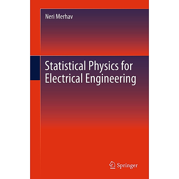 Statistical Physics for Electrical Engineering, Neri Merhav