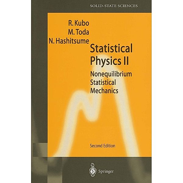 Statistical Physics II / Springer Series in Solid-State Sciences Bd.31, Ryogo Kubo, Morikazu Toda, Natsuki Hashitsume