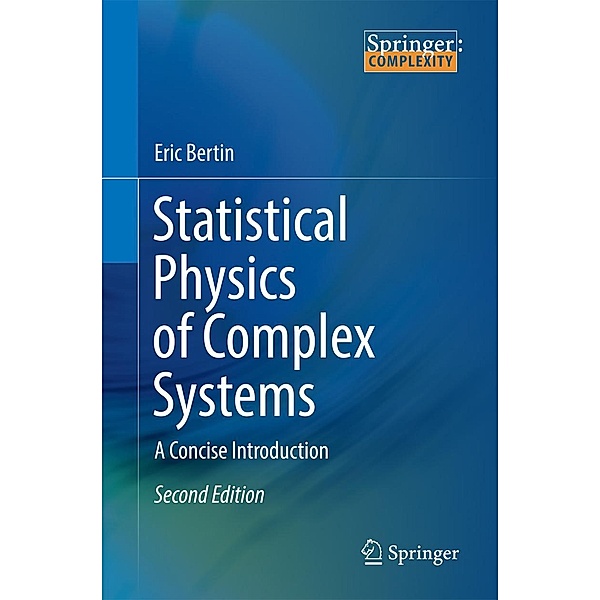 Statistical Physics of Complex Systems, Eric Bertin