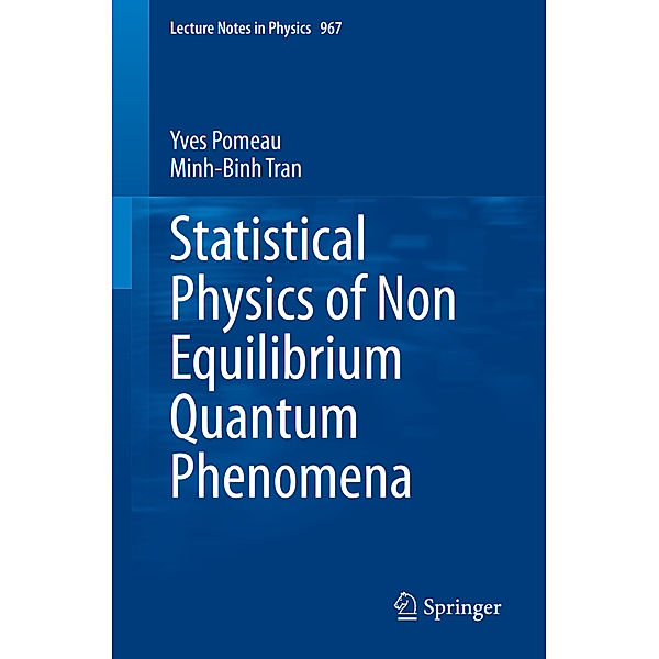 Statistical Physics of Non Equilibrium Quantum Phenomena, Yves Pomeau, Minh-Binh Tran