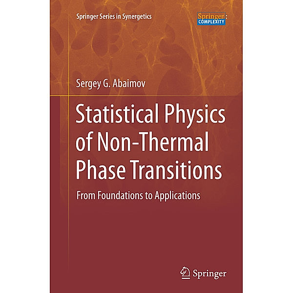 Statistical Physics of Non-Thermal Phase Transitions, Sergey G. Abaimov