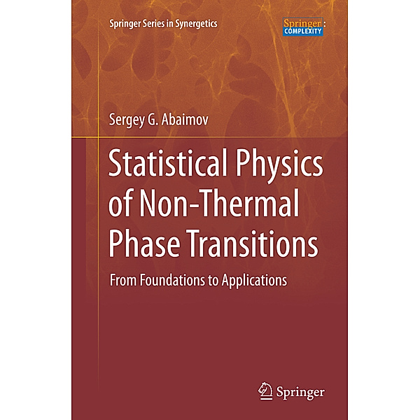 Statistical Physics of Non-Thermal Phase Transitions, Sergey G. Abaimov