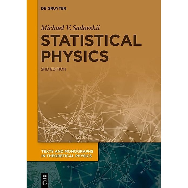 Statistical Physics / Texts and Monographs in Theoretical Physics, Michael V. Sadovskii