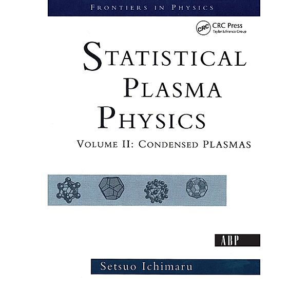 Statistical Plasma Physics, Volume II, Setsuo Ichimaru
