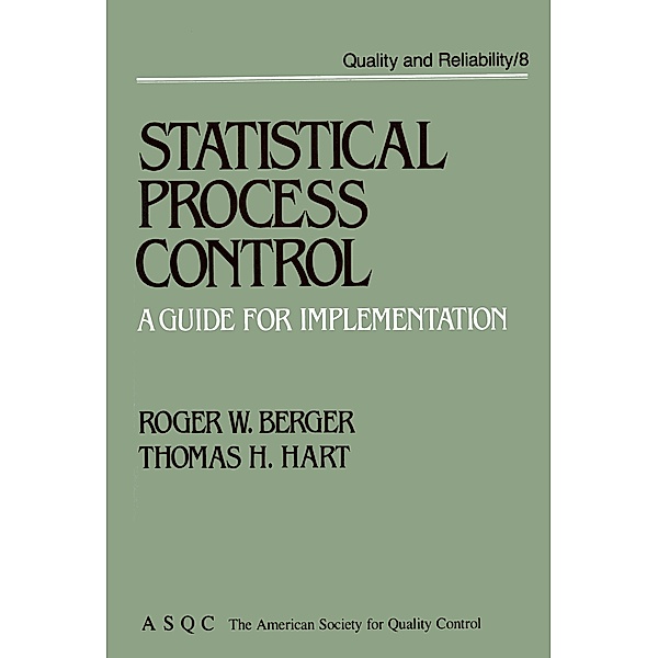Statistical Process Control, Roger W. Berger, Thomas H. Hart