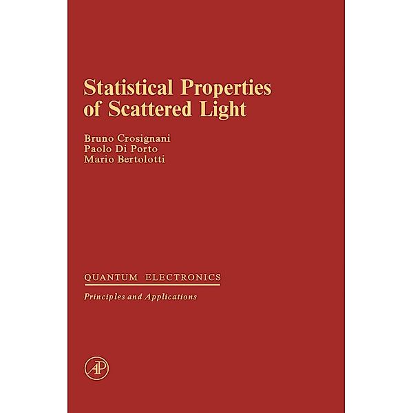 Statistical Properties of Scattered Light, B. Crosignani