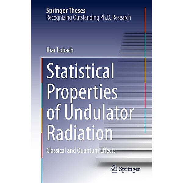 Statistical Properties of Undulator Radiation, Ihar Lobach