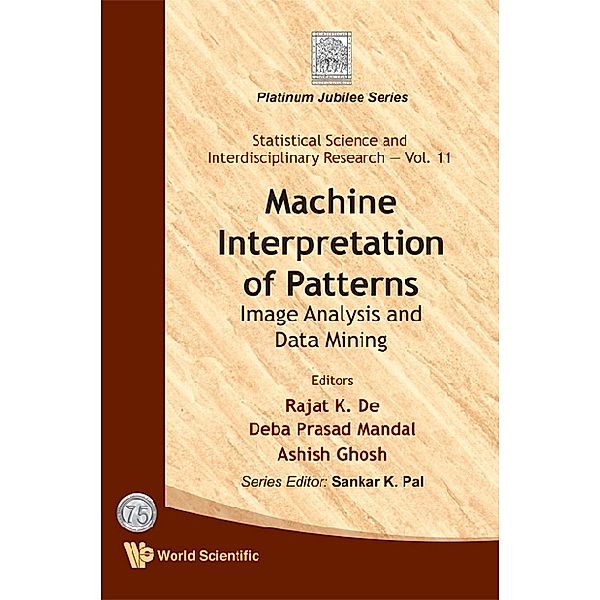 Statistical Science And Interdisciplinary Research: Machine Interpretation Of Patterns: Image Analysis And Data Mining