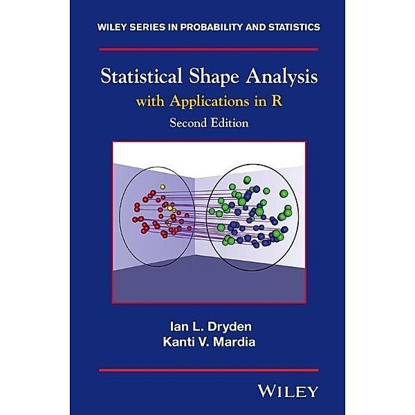 Statistical Shape Analysis, Ian L. Dryden, Kanti V. Mardia