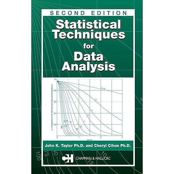 Statistical Techniques for Data Analysis, John K. Taylor, Cheryl Cihon