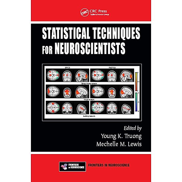 Statistical Techniques for Neuroscientists