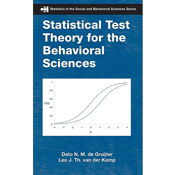 Statistical Test Theory for the Behavioral Sciences, Dato N. M. De Gruijter, Leo J. Th. van der Kamp
