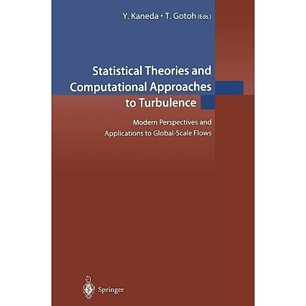 Statistical Theories and Computational Approaches to Turbulence