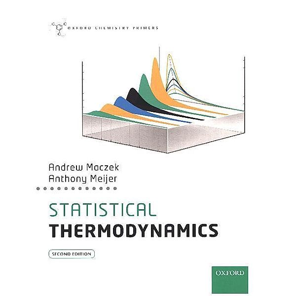 Statistical Thermodynamics, Andrew Maczek, Anthony Meijer