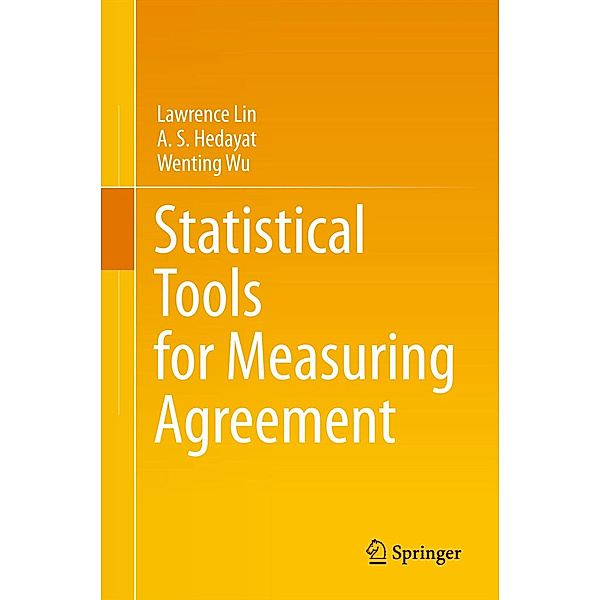 Statistical Tools for Measuring Agreement, Lawrence Lin, A. S. Hedayat, Wenting Wu