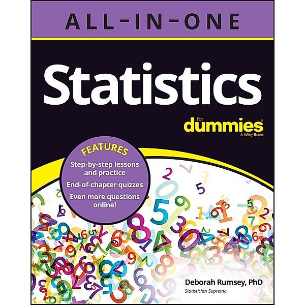 Statistics All-in-One For Dummies, Deborah J. Rumsey